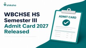 Read more about the article WBCHSE HS Semester III Admit Card 2027 Released; Check How to Download